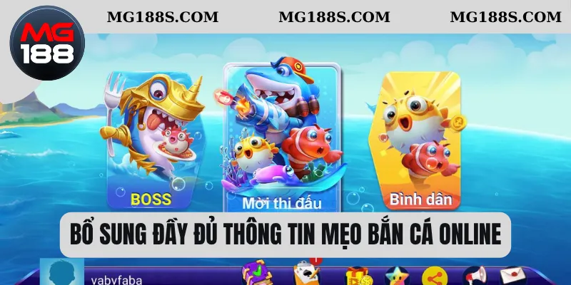 Bổ sung đầy đủ thông tin mẹo bắn cá online  