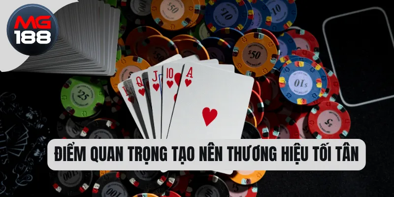 Điểm quan trọng tạo nên thương hiệu tối tân  