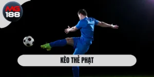 Kèo Thẻ Phạt