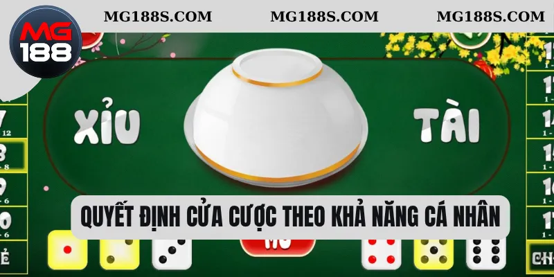 Tài Xỉu Online – Bản Nâng Cấp Giúp Chơi An Tâm Tuyệt Đối 2 Quyết định cửa cược theo khả năng cá nhân