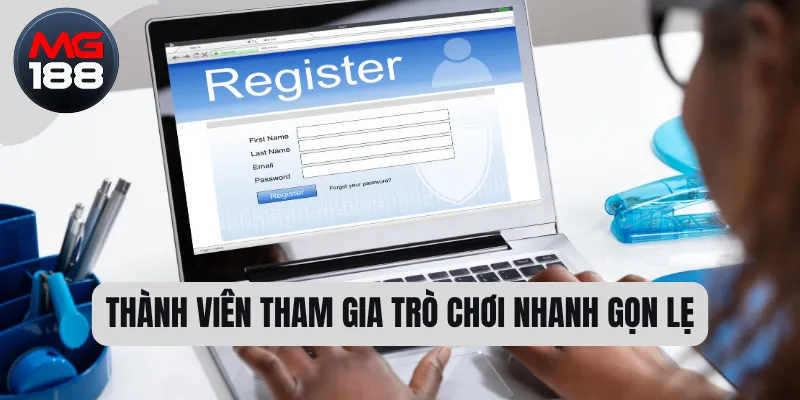Đăng Ký MG188 - Những Điều Cần Biết Khi Mở Tài Khoản 2 Thành viên tham gia trò chơi nhanh gọn lẹ