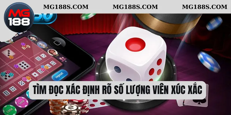 Tìm đọc xác định rõ số lượng viên xúc xắc 