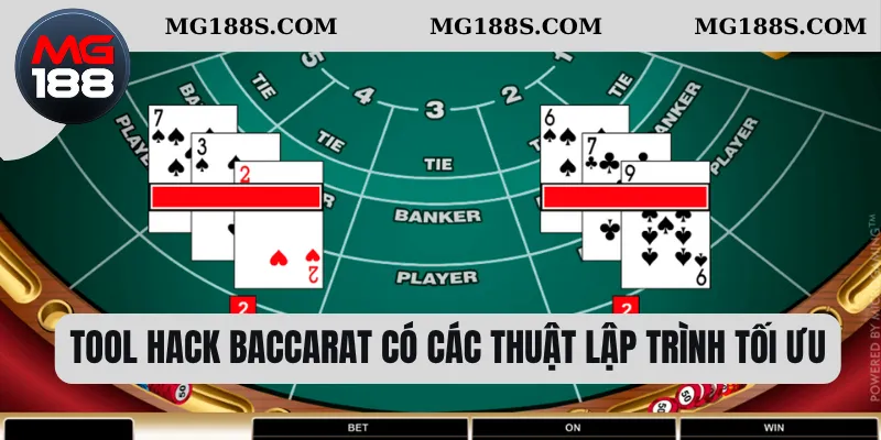 Tool hack baccarat có các thuật lập trình tối ưu 